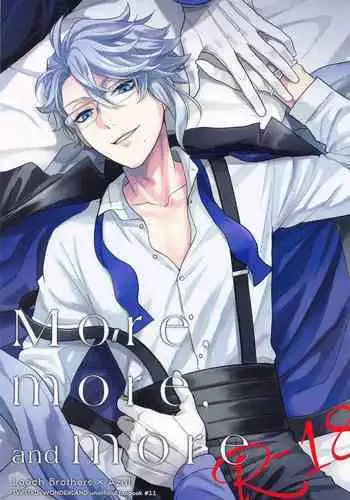 More, more, and more