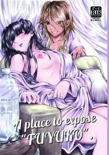 A place to expose "FUYUKO"