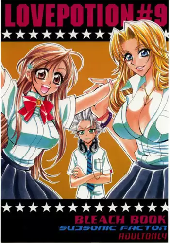(C69) [SUBSONIC FACTOR (Ria Tajima)] Love Potion #9 (BLEACH) [English]