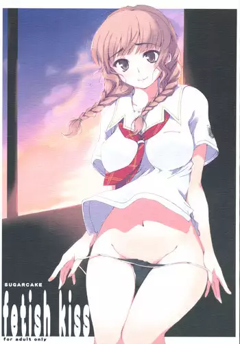 (C70) [SUGARCAKE (Takayoshi, Yu-ki)] fetish kiss (KiMiKiSS / The Melancholy of Haruhi Suzumiya)