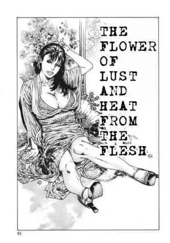 The Flower Of Lust And The Heat From The Flesh